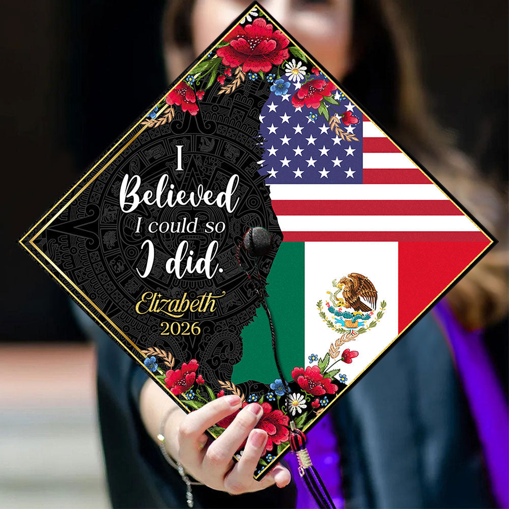 Custom Name Class Of 2026 I Believed I Could So I Did - National Graduation Cap Topper LM32 899303