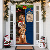 Custom Photo Santa Dog No Need To Knock Christmas Decoration Door Cover LM32 895673
