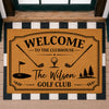 Custom Family Name Welcome To The Clubhouse Doormat For Golf Lover TH10 169861