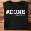 Done Class Of 2026 Graduation Shirt N304 890383