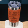 Like Father Like Daughter - Gift From Daughter, Engraved Tumbler 210905