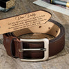 Belt Reminder We Love You For Dad - Personalized Engraved Leather Belt TH10 892873