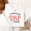 Personalized It's Dr. Actually - Funny PhD Graduation Embroidered Sweatshirt LM32 899331