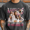 Custom Photo I Love My Boyfriend/Girlfriend Vintage Style Couple Comfort Shirt HO82 894902