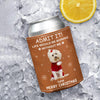 Custom Dog Cat Photo Life Would Be Boring Without Us Leather Can Cooler Holder, Gift For Christmas HO82 894334