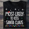 Colored Lights Most Likely To Family Matching Shirts Personalized Christmas Gift For Family CH07 899344