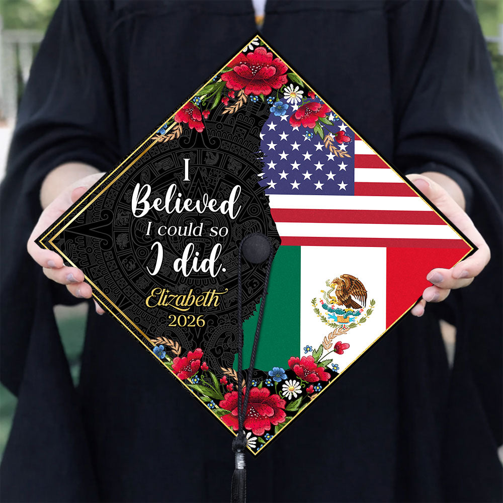 Custom Name Class Of 2026 I Believed I Could So I Did - National Graduation Cap Topper LM32 899303