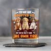 Custom Photo You May Have Adopted Us But We're Pretty Sure We Own You Rock Glass For Dog Lovers Cat Lovers CH07 895616