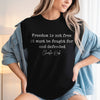 Freedom is Not Free Charlie Kirk Quote Dark Shirt HA75 64484