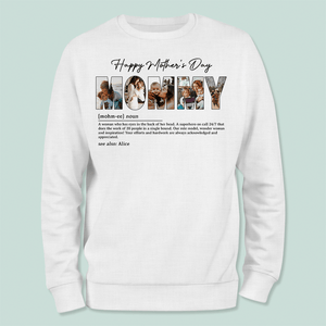 GeckoCustom Custom Photo Mother Definition Happy Mother's Day Bright Shirt N304 889047
