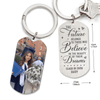 GeckoCustom Future Belongs To Those Believe In Their Dreams Graduation Metal Keychain HN590