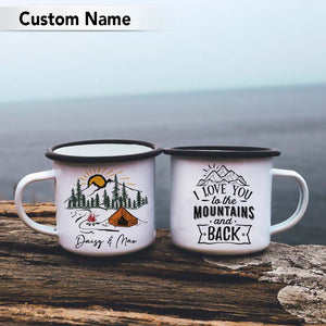 GeckoCustom I Love You To The Mountains And Back Camping Mug, Campfire Mug HN590 12oz