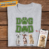 GeckoCustom St.Patricks Day Custom Photo Dog Dad Shamrock Shirt K228 HN590