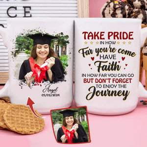 GeckoCustom Take Pride Congrats Grad Graduation mug, Upload Photo HN590