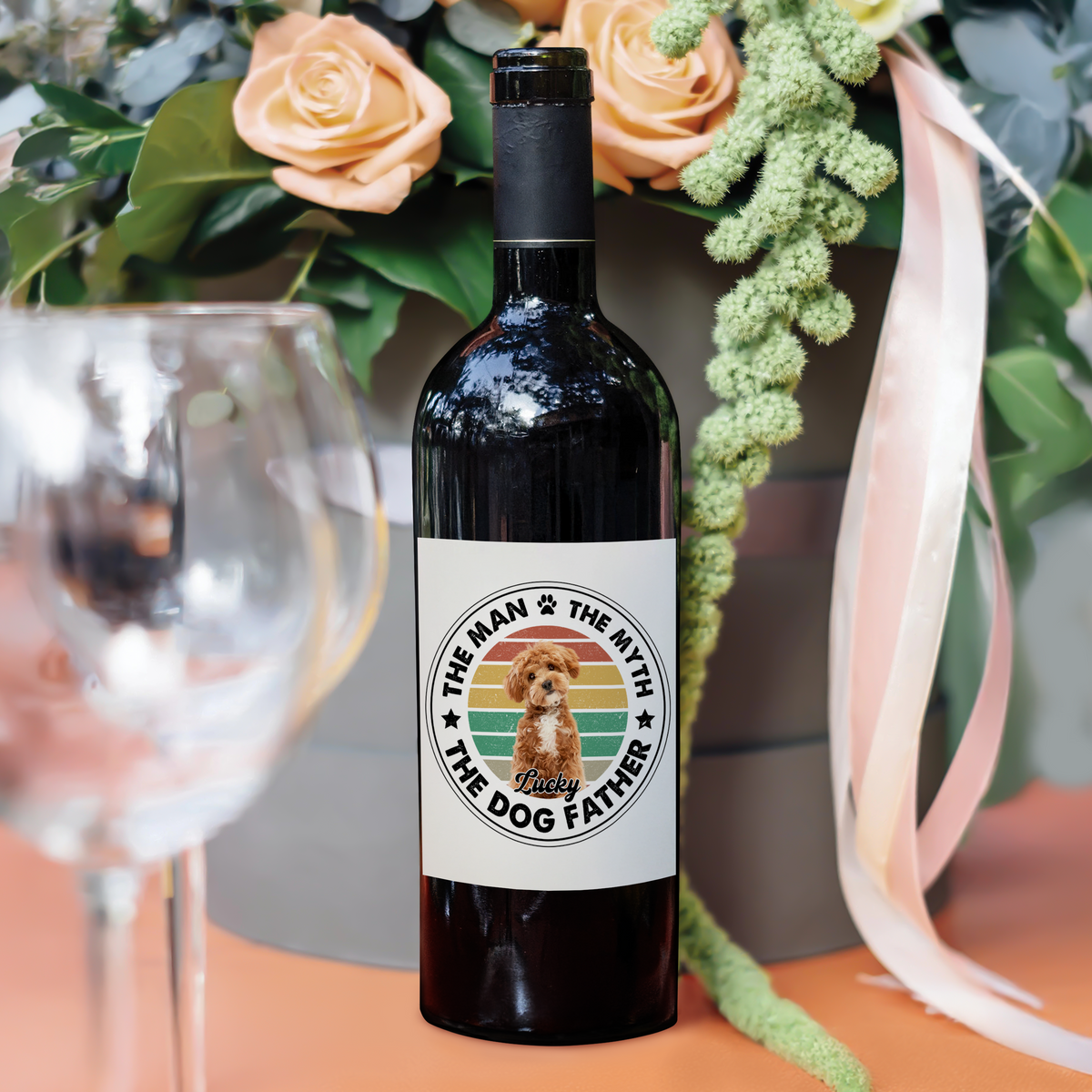 Custom Photo The Man The Myth The Dog Father Wine Label LM32 893893