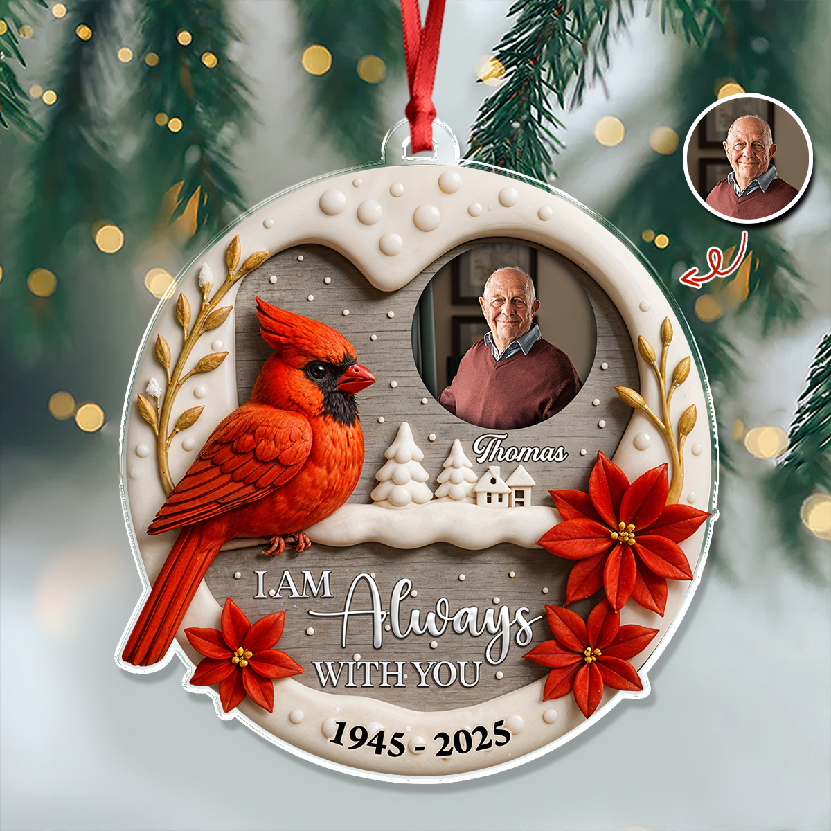 I'm Always With You - Personalized Acrylic Ornament LM32 895373