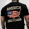 250 Years America Anniversary 250th Independence Day Back Side Dark Shirt HA75 897352