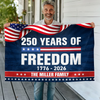 Custom Family Name 250 Years Of Freedom 1776-2026 House Flag HA75 920954