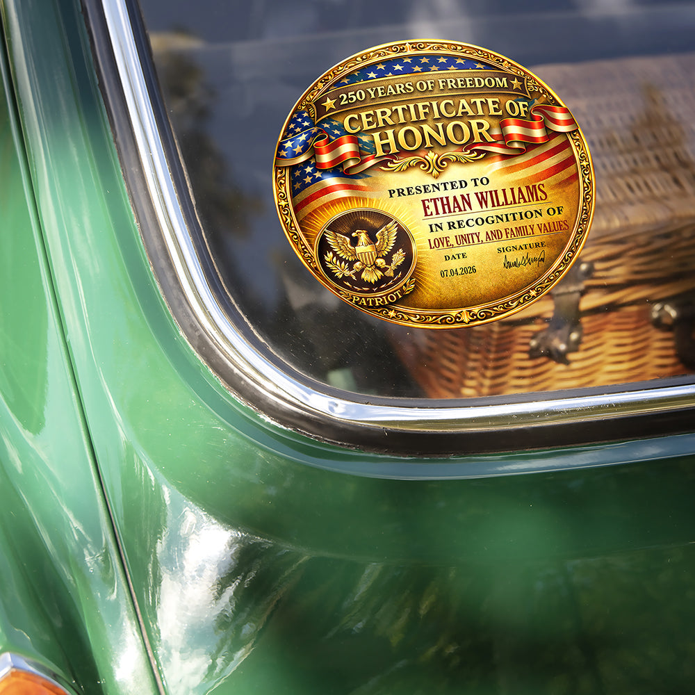 Personalized Certificate Of Honor For 250 Years Of American Freedom Car Window Decal Sticker LM32 897913