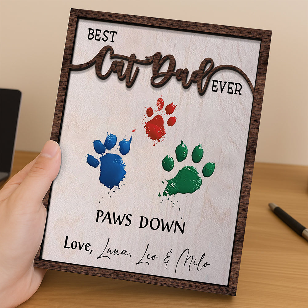 Best Dog Dad Ever Hands Down 2-Layered Wooden Plaque With Stand For Dog Lover TH10 894003