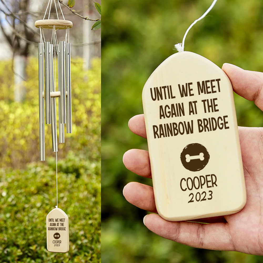 Until We Meet Again At The Rainbow Bridge Memorial Wind Chimes TH10 892463
