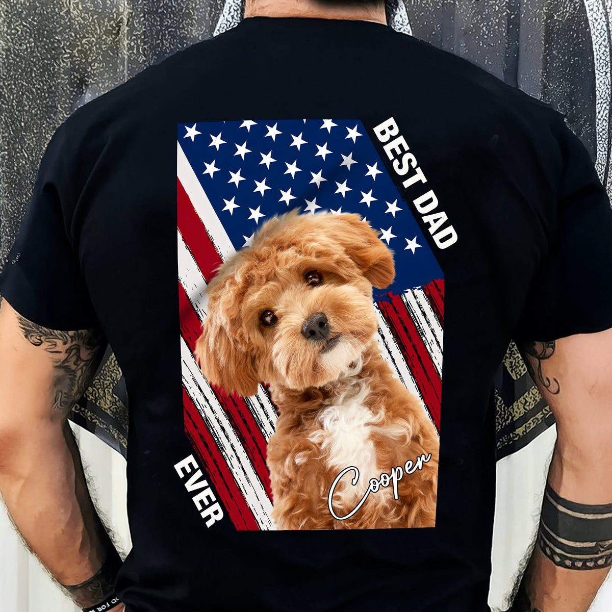 Custom Dog Photo Best Dad Ever America Flag Back Shirt For Dad TH10 169739
