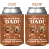 Custom Photo We Woof You Dog Leather Can Cooler Holder HO82 894090