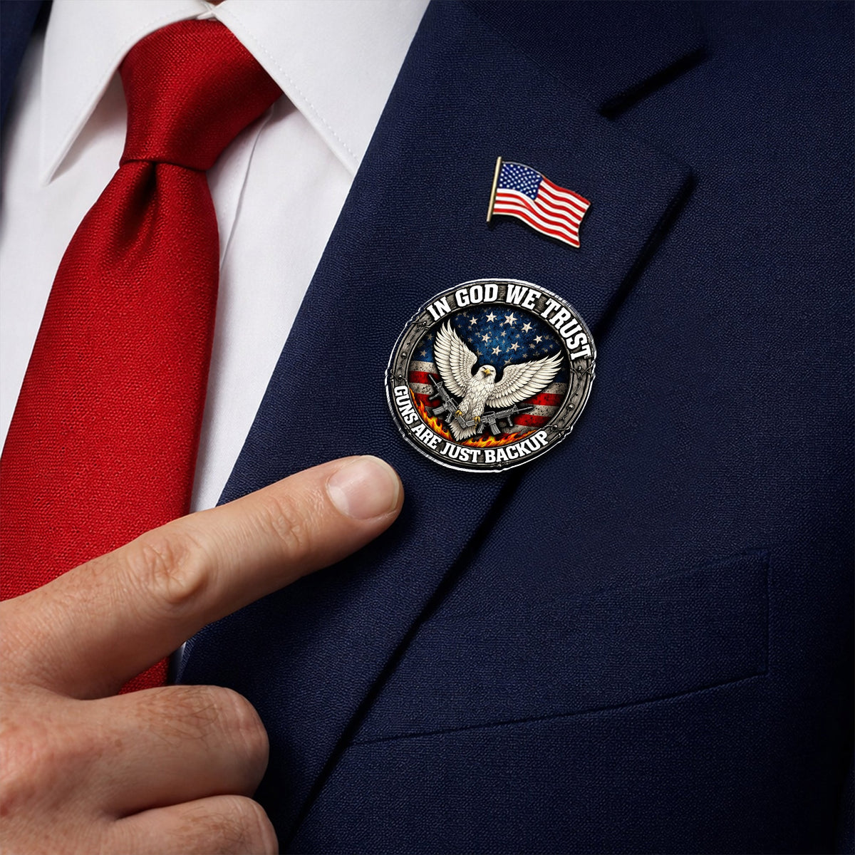In God We Trust Eagle - Guns Are Just Backup Eagle Acrylic Pin LM32 899527
