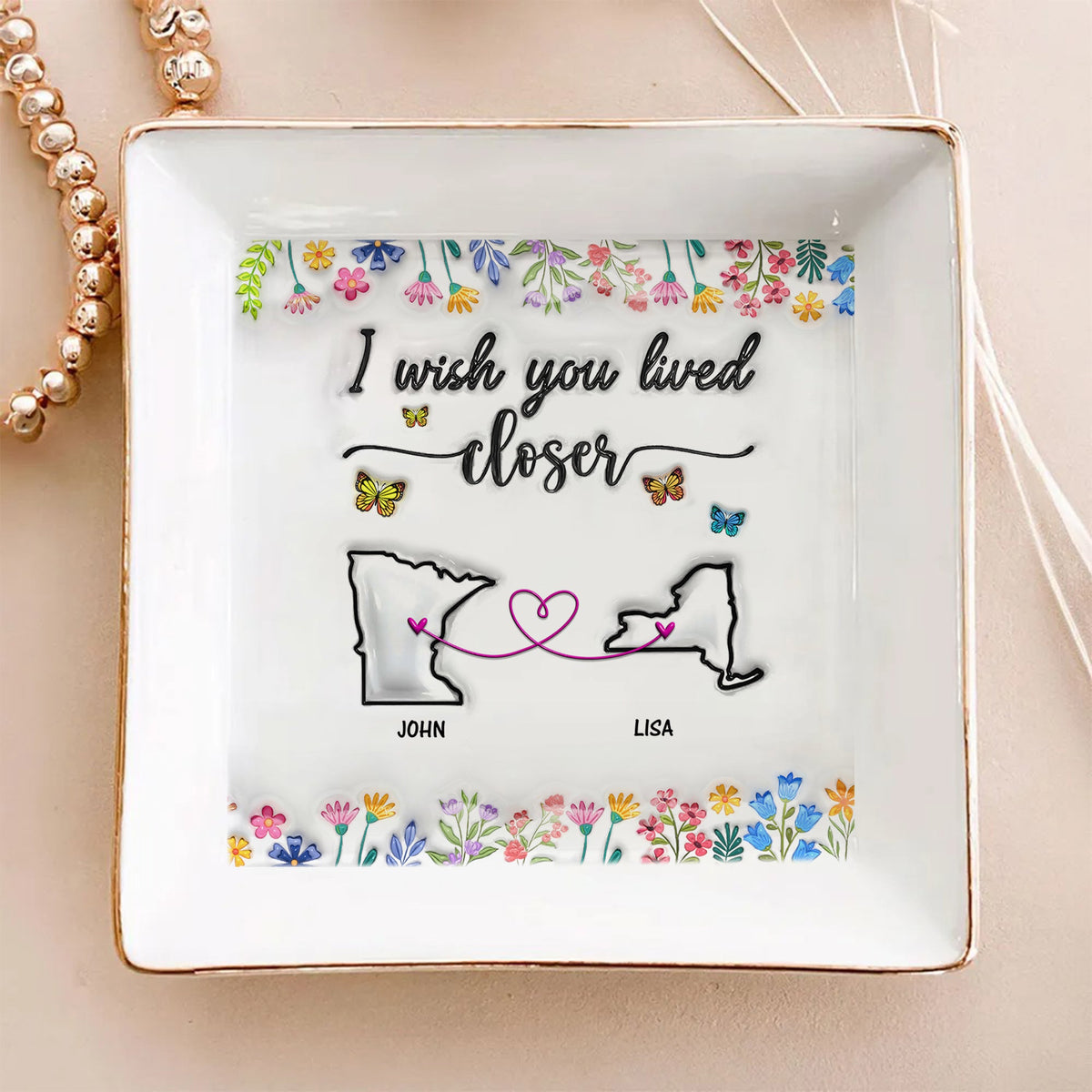 I Wish You Lived Next Door Personalized 3D Inflated Effect Jewelry Dish For Bestie, Sister CH07 896990