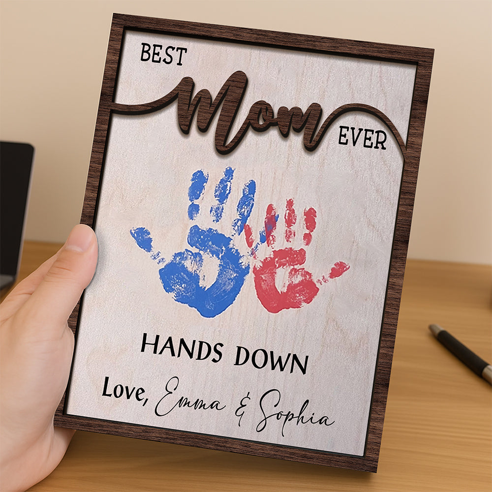 Best Mom Ever Mother's Day 2-Layered Wooden Plaque With Stand TH10 892975