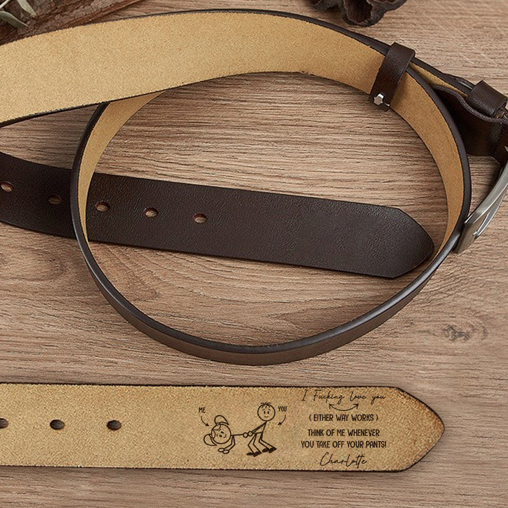 I F-king Love You - Personalized Engraved Leather Belt Gift For Boyfriend, Husband HO82 900854