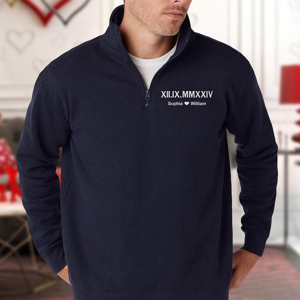 Anniversary Custom Roman Numeral Anniversary Gift for Him, Couples Gift, Valentines Gift Embroidered Quarter Zip Sweater TH10 898261