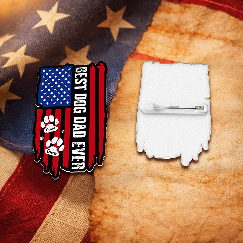 Best Dog Dad Ever Paw American Flag Acrylic Pin TH10 169383