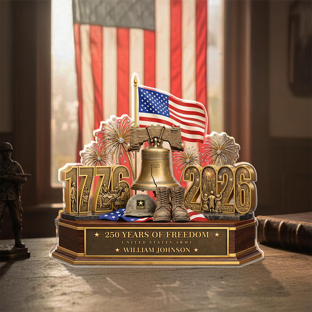 Personalized 250 Years Of Freedom 1776–2026 Acrylic Block Plaque - Veteran Gift, Patriotic Military Memorial Decor HO82 901900