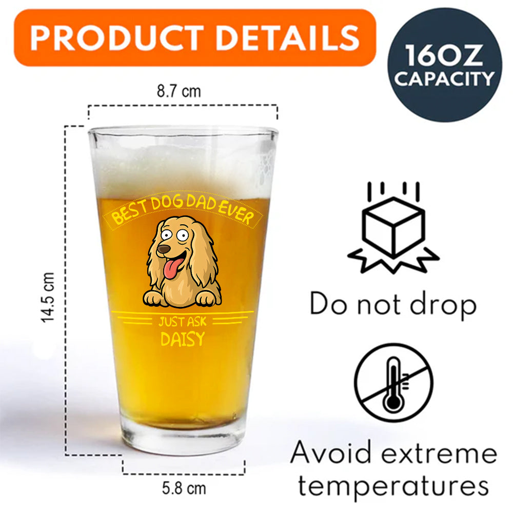 Personalized Best Dog Dad/Mom Ever Beer Glass Gift For Dog Lovers HO82 893726