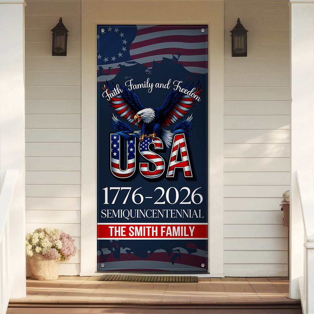 Custom Family Name Faith, Family & Freedom USA 1776-2026 Semiquincentennial Door Cover TH10 898447