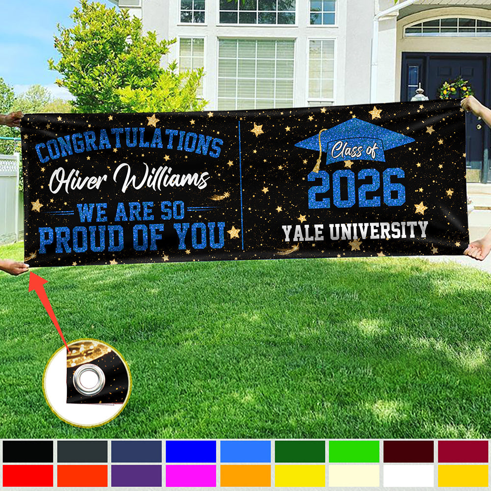 Custom Name We Are So Proud  Of You Banner 2026 Graduation Gift TH10 898773