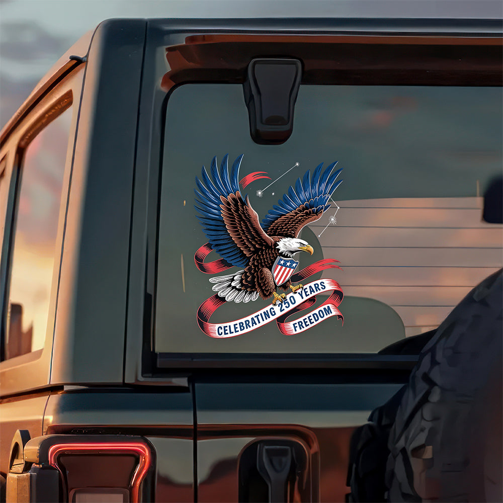 Celebrating 250 Years Freedom Car Window Decal Sticker HA75 898356
