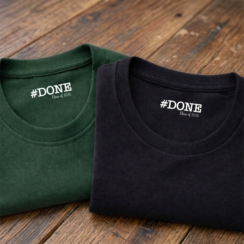 Personalized Done Class Of 2026 Graduation Neck Print Back Shirt LM32 899417