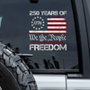 We The People 1776-2026 Patriotic 250th Birthday Car Window Decal Sticker HA75 898760