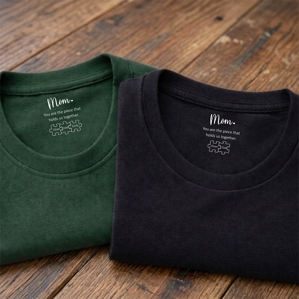 Mom You Are The Piece That Holds Us Together Personalized Neck Print Shirt For Mothers Day CH07 910944