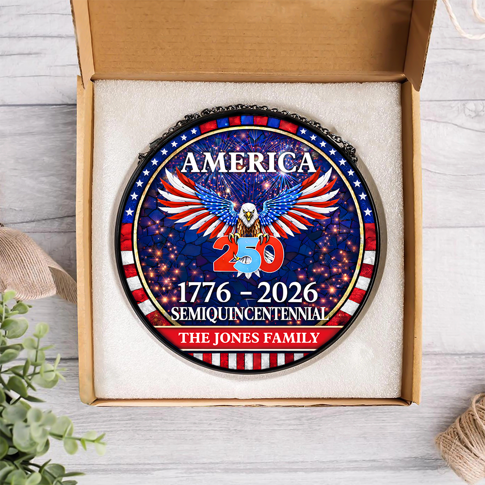 Personalized Family Name 250 Years America Semiquincentennial Stained Glass Suncatcher HO82 901502