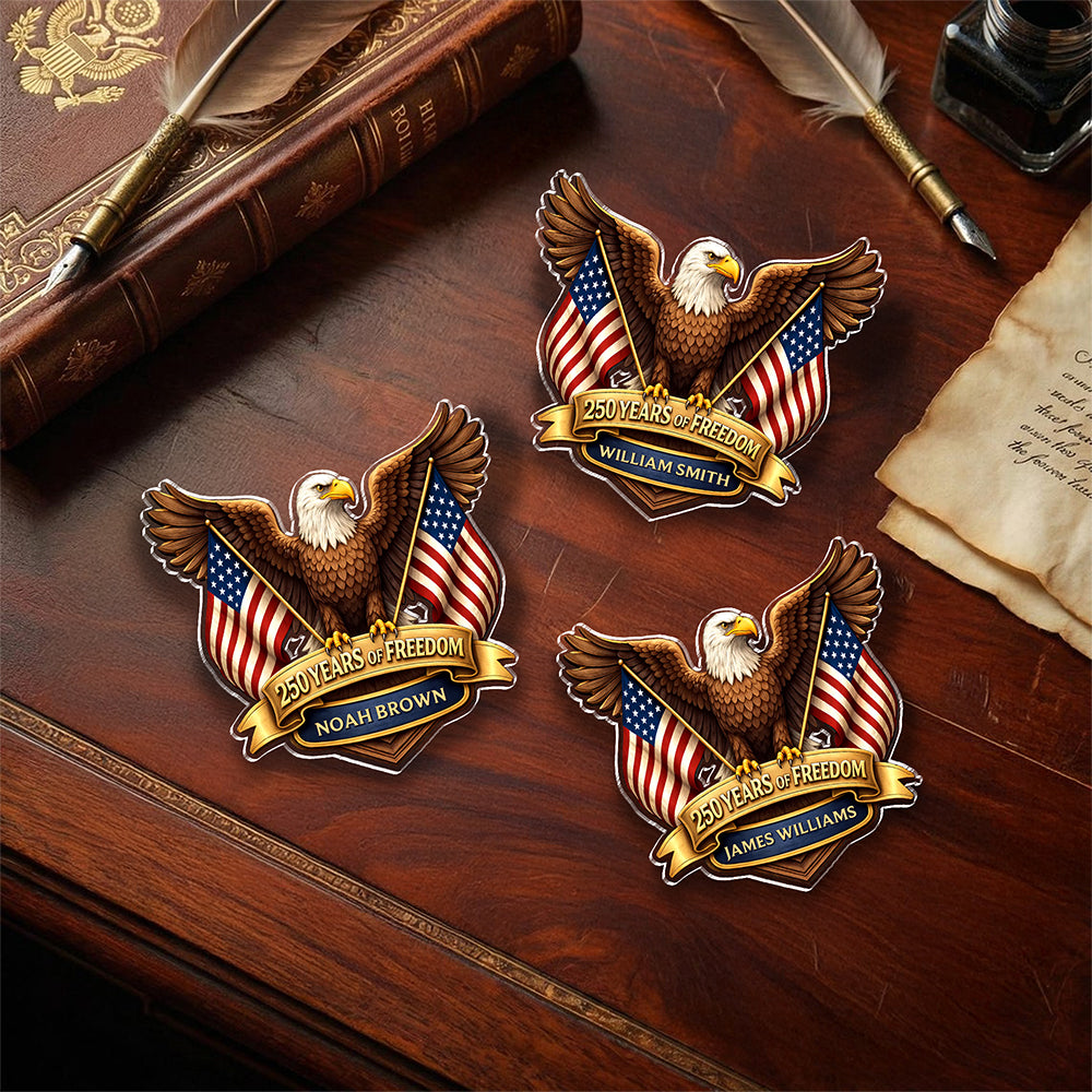 Custom Name American 250 Years Of Freedom Anniversary 1776-2026 Eagle Acrylic Pin LM32 899573