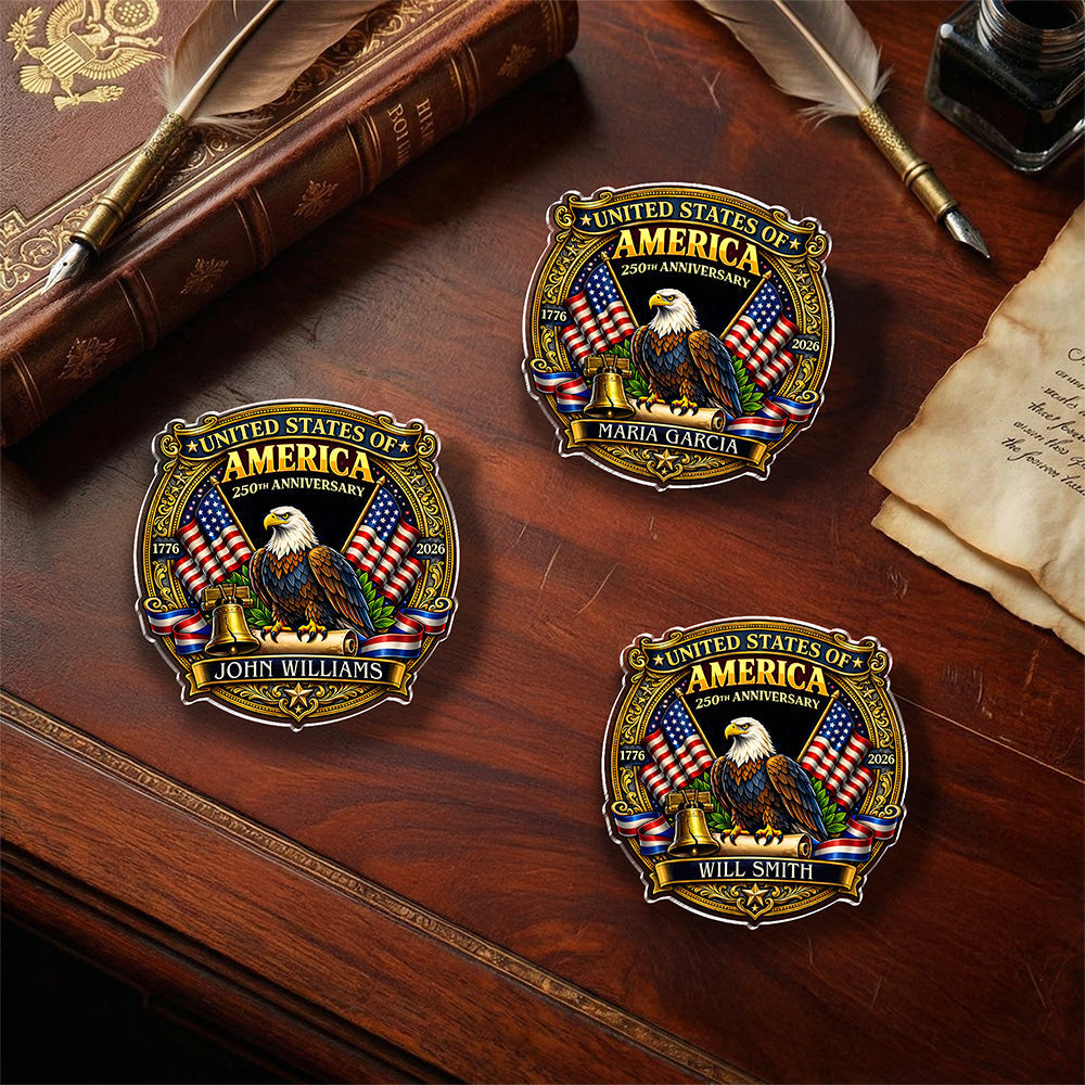 Custom Name Celebrate USA 250th Anniversary Acrylic Pin CH07 911056