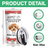 Custom Photo Admit It! Life Would Be Boring Without Me Tumbler For Dog Lovers CH07 896422