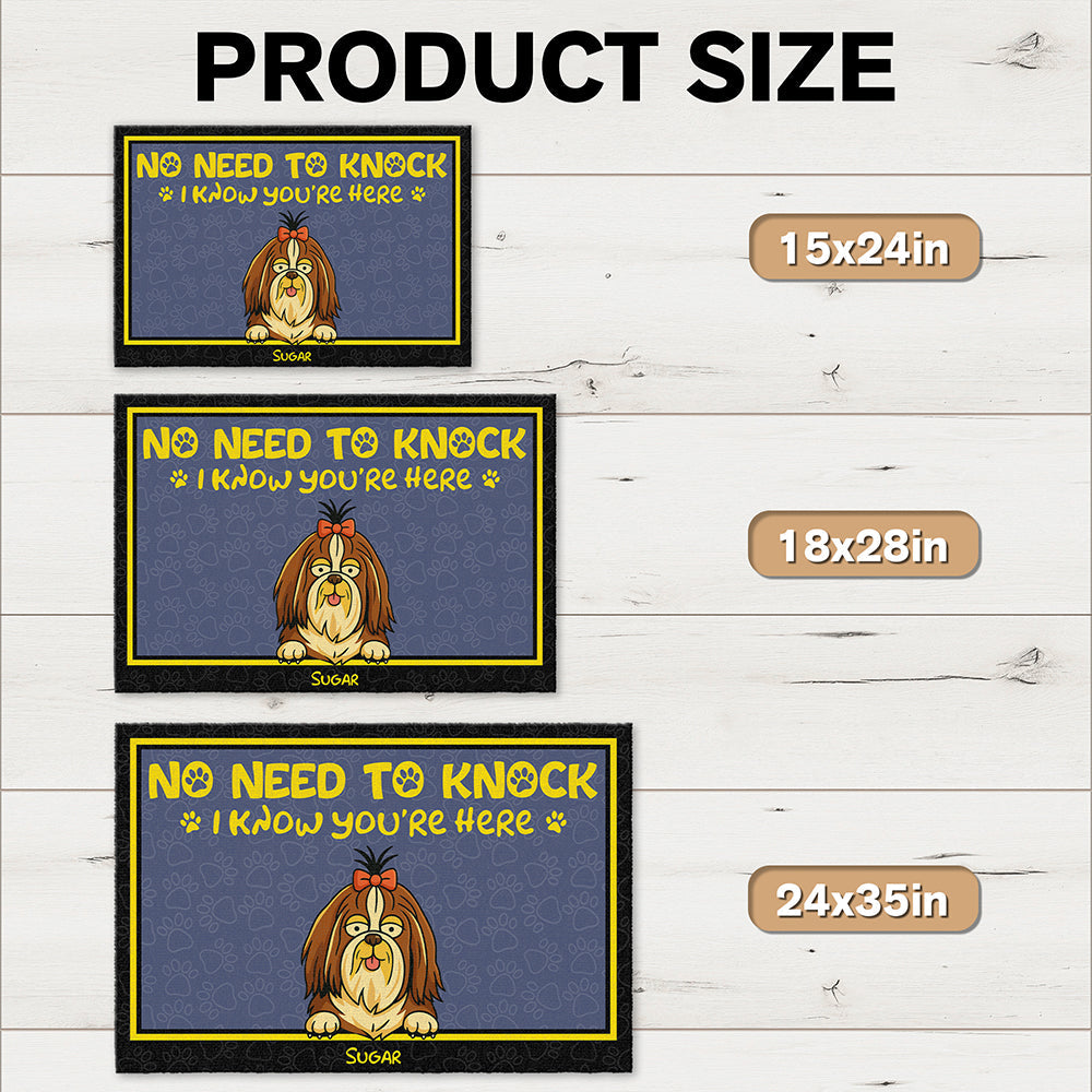 No Need To Knock - Dog Personalized Home Decor Decorative Mat, Doormat HA75 892136