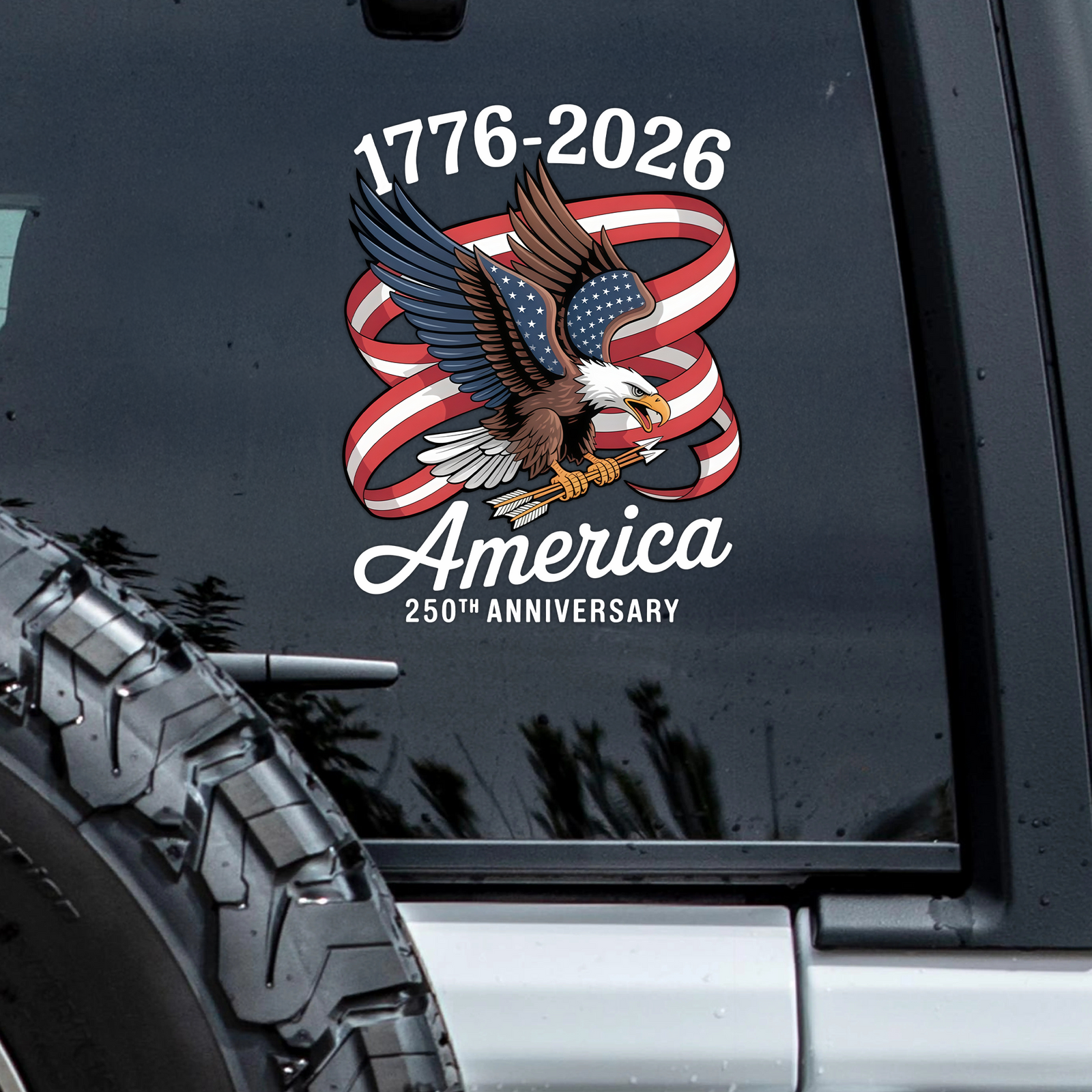 America 250Th Anniversary 1776-2026 Eagle Us Flag Car Window Decal Sticker HA75 898110