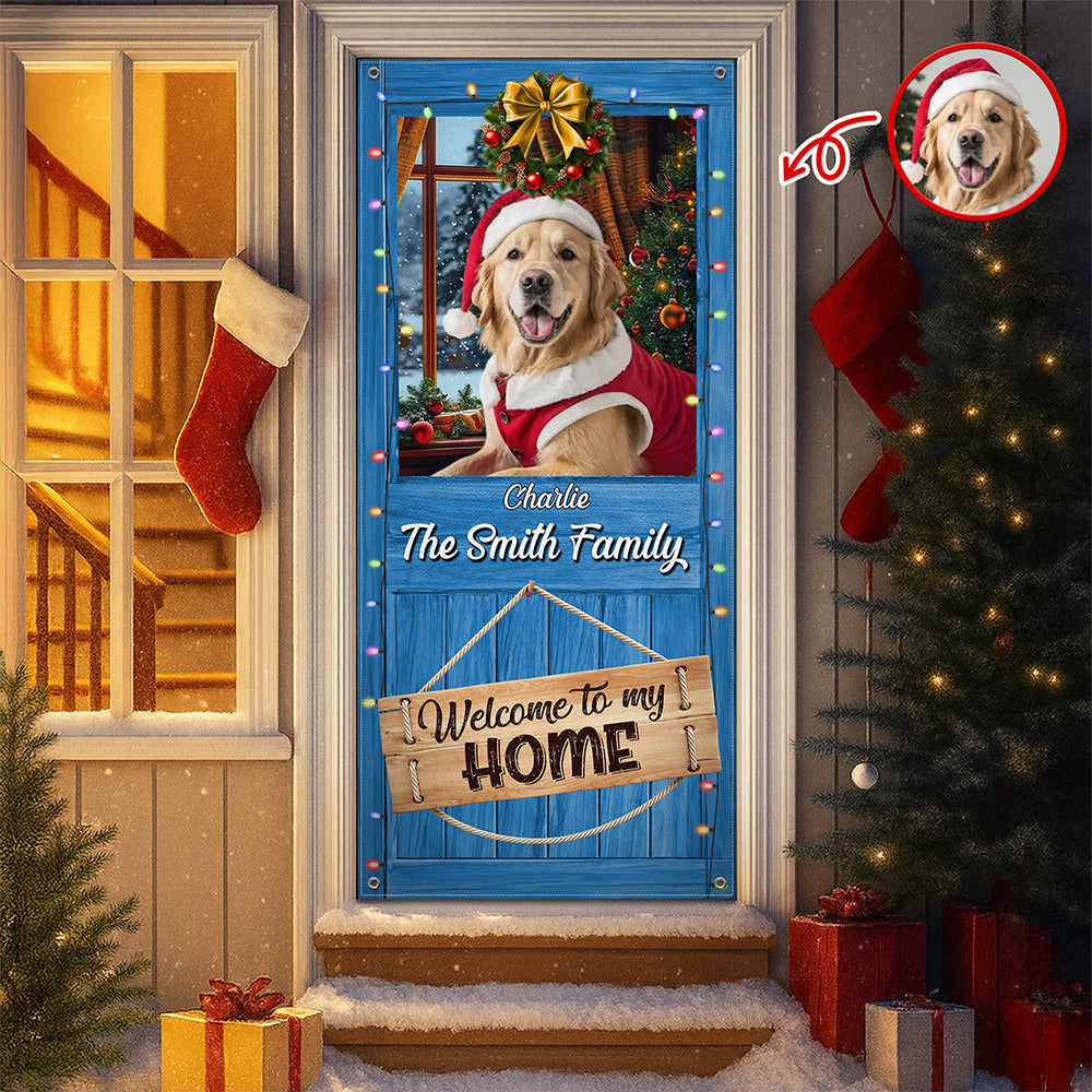 Custom Dog Photo Welcome To Our Home Peeking Pets Door Cover HO82 900240