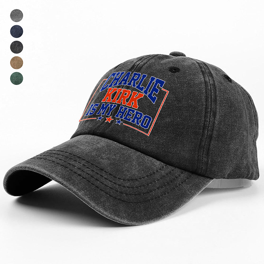 Charlie Kirk Is My Hero Washed Denim Baseball Cap TH10 64473