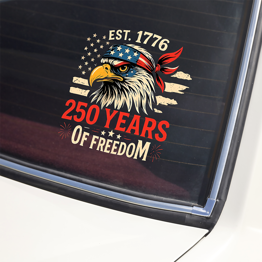 250 Years Of Freedom - Anniversary Car Window Decal Sticker CH07 910144